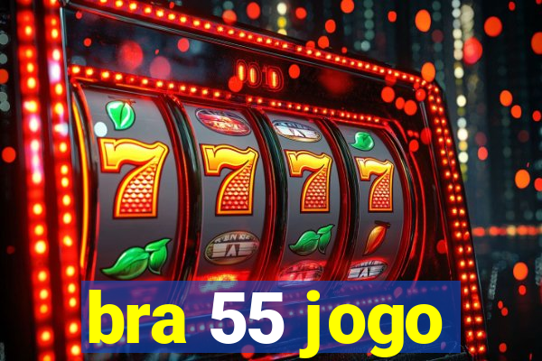 bra 55 jogo